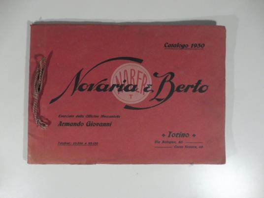 Novaria & Berto, Torino. Esercizio delle Officine meccaniche per trasmissioni moderne Giovanni Armando. Trasmissioni. Catalogo commerciale - copertina