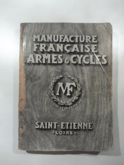 Manufacture francaise d'armes & cycles de Saint-Etienne - copertina