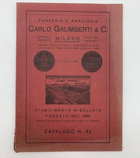 Fonderia e smalteria Carlo Galimberti & C., Milano. Catalogo n. 32 - copertina