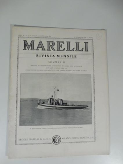 Marelli. Rivista mensile, num. 7-8, luglio-agosto 1934. Impianti di distribuzione di acqua con autoclave soffianti speciali per gas Commutatore di prese per trasformatore trifase speciale per forni ad arco - copertina