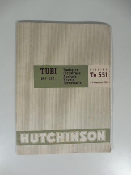 Hutchinson. Tubi per uso enologico, industriale, agricolo, navale, ferroviario - copertina