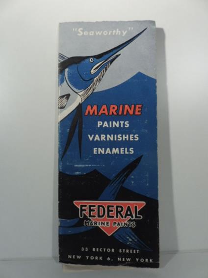 Marine paints varnishes enamels. Federal marine paints - copertina