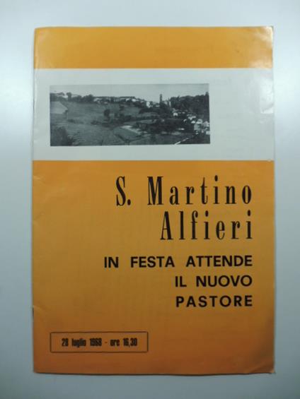 S. Martino Alfieri in festa attende il nuovo pastore, 28 luglio 1968 - copertina