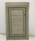 Egloga di messer Lodovico Ariosto, che non si trova stampata fra le sue opere poetiche, con altre poesie similmente inedite, e pubblicate da Urbano Lampredi