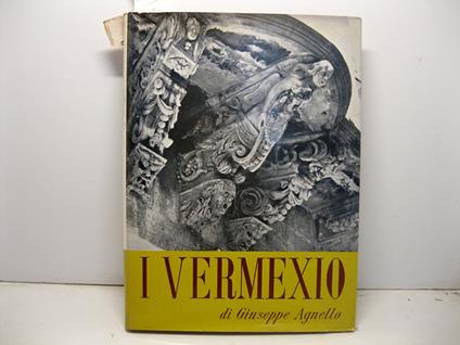 I Vermexio. Architetti ispano-siculi del secolo XVII - Giuseppe Agnello - copertina