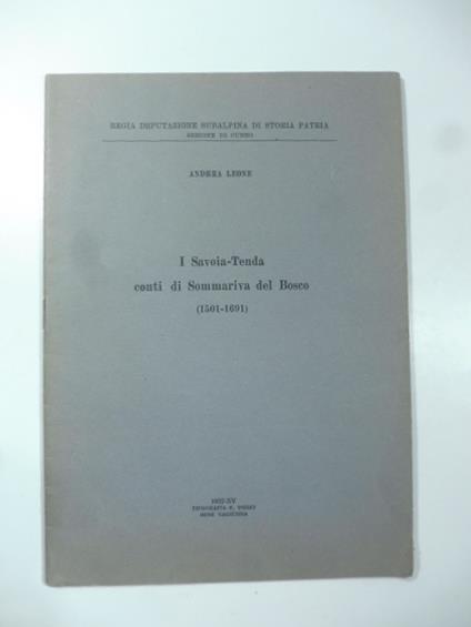 I Savoia-Tenda conti di Sommariva del Bosco (1501-1691) - Andrea Leone - copertina