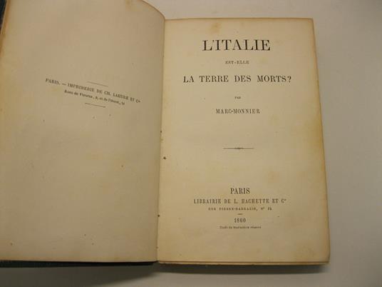 L' Italie est elle la terre des morts? Par Marc Monnier - Marc Monnier - copertina