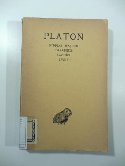 PLATON oeuvres. Tome II, Hippias Majeur - Charmide - Laches - Lysis - Platone - copertina