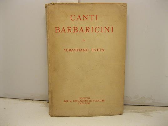 Canti barbaricini (2o edizione - 3o migliaio) - Sebastiano Satta - copertina