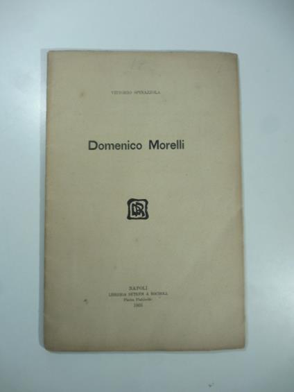 Domenico Morelli - Vittorio Spinazzola - copertina