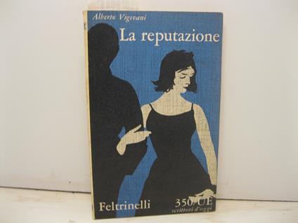 La reputazione - Alberto Vigevani - copertina