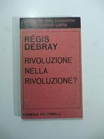 Rivoluzione nella rivoluzione?