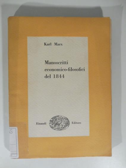 Manoscritti economico-filosifici del 1844 - Karl Marx - copertina