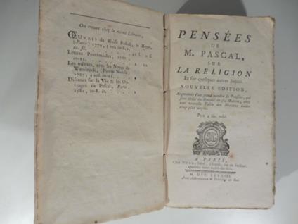 Pense'es de M. Pascal, sur la religion et sur quelques autres Sujets. Nouvelle e'dition - Blaise Pascal - copertina