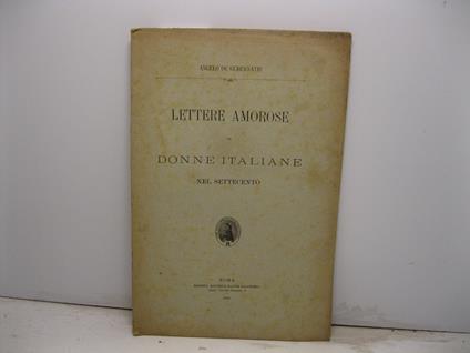 Lettere amorose di donne italiane nel Settecento - Angelo De Gubernatis - copertina