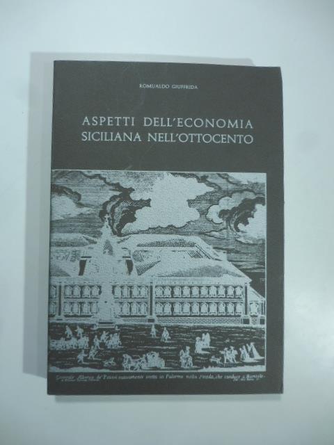 Aspetti dell'economia siciliana nell'Ottocento - Romualdo Giuffrida - copertina