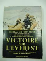 Victoire sur l'everest. Avant propos de S. A. R. le Duc d'Edimbourg. Preface de Maurice Herzog