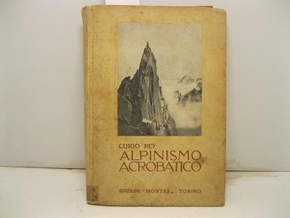 Alpinismo acrobatico - Guido Rey - copertina