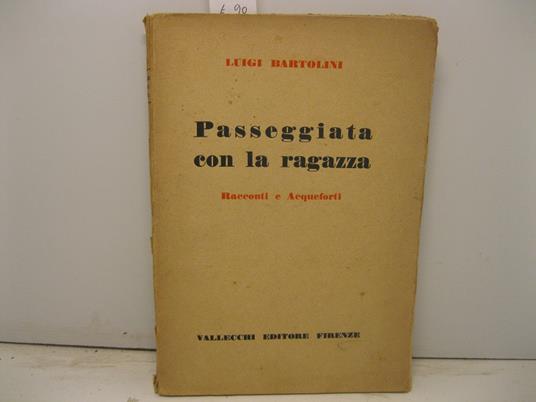 Passeggiata con la ragazza. Racconti e Acqueforti - Luigi Bartolini - copertina