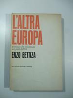 L' altra Europa. Fisiologia del revisionismo nei paesi dell'Est