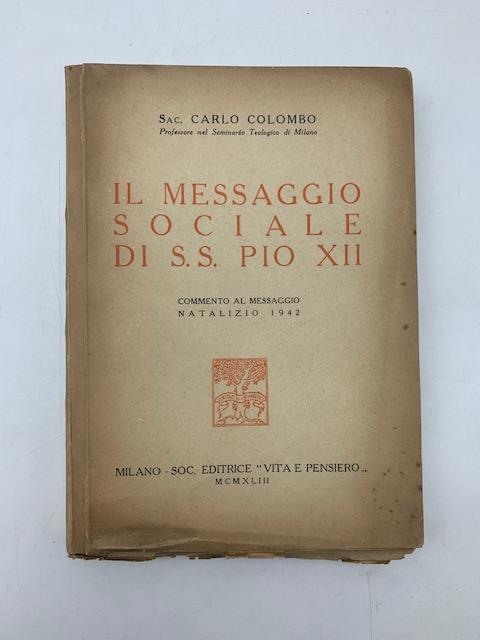 Il messaggio sociale di S.S. Pio XII - Carlo Colombo - copertina