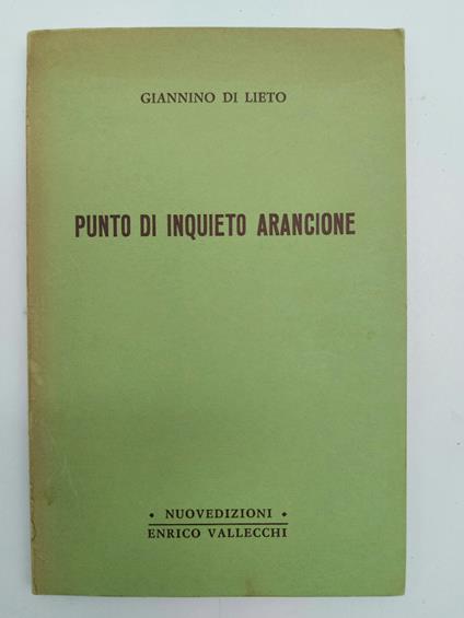 Punto di inquieto arancione - Giannino Di Lieto - copertina