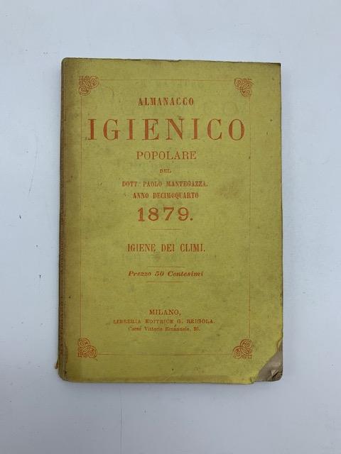 Almanacco igienico. Anno decimoquarto 1879. Igiene dei climi - Paolo Mantegazza - copertina