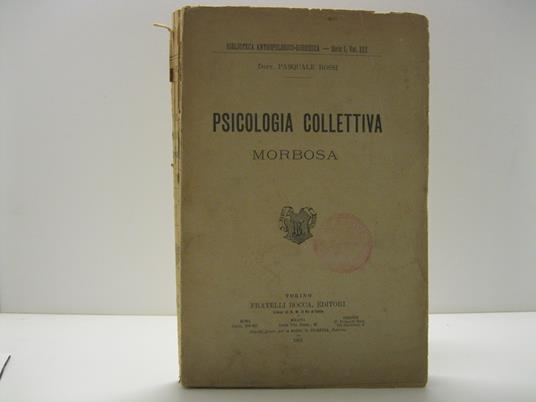 Psicologia collettiva morbosa - Pasquale Rossi - copertina