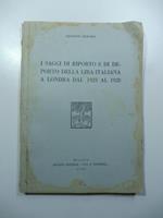 I saggi di riporto e di deporto della lira italiana a Londra dal 1921 al 1928