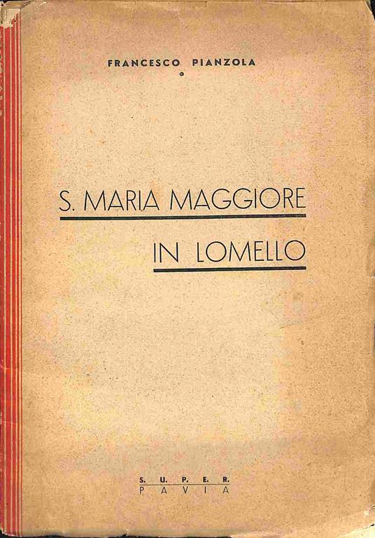 S. Maria Maggiore in Lomello - Francesco Pianzola - copertina