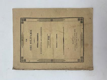 Relazione sul dagherrotipo di Macedonio Melloni in Le ore solitarie. Opera periodica di scienze, lettere, arti e giurisprudenza. Anno 1840, fascicolo I - Macedonio Melloni - copertina