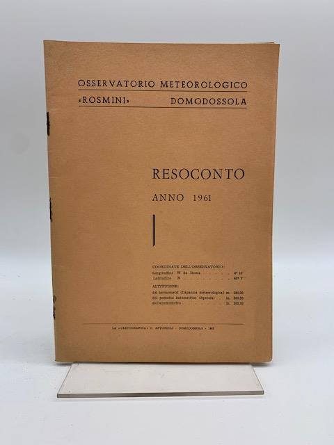 Osservatorio meteorologico Rosmini, Domodossola. Resoconto anno 1961 - Tullio Bertamini - copertina