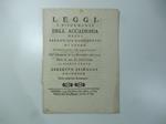 Leggi e riformanze dell'Accademia degli Erranti gia' Raffrontati di Fermo pubblicate ed approvate nell'adunanza de' 29 Novembre del 1754