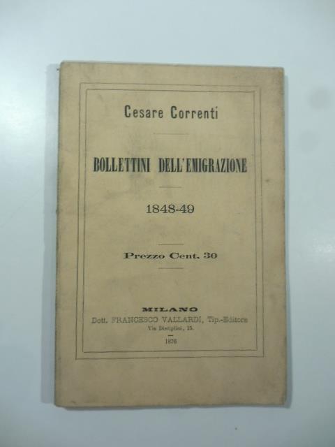 Bollettini dell'emigrazione 1848-49 - Cesare Correnti - copertina