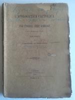 L' apologetica cattolica e gli studii etnografici, storici, archeologici contemporanei