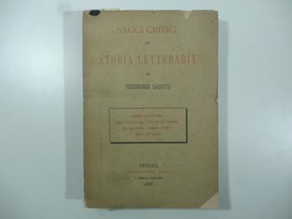 Saggi critici di storia letteraria - Ferdinando Gabotto - copertina