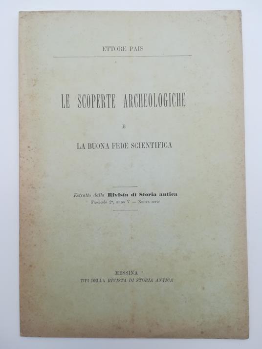 Le scoperte archeologiche e la buona fede scientifica - Ettore Pais - copertina