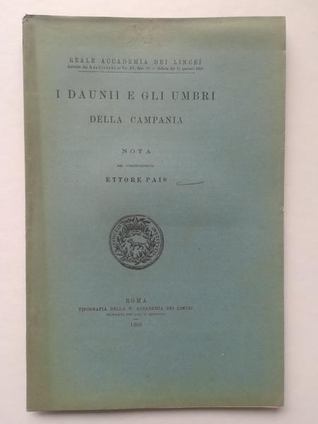 I Daunii e gli Umbri della Campania. Nota - Ettore Pais - copertina