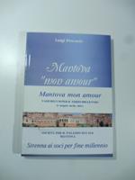 Mantova mon amour (memorie di ieri mattina)