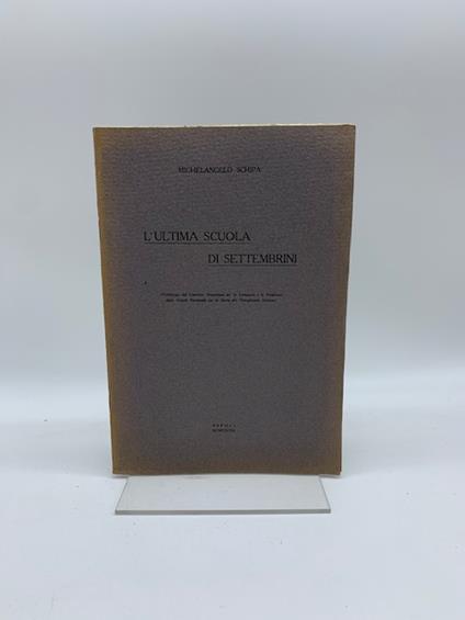 L' ultima scuola di Settembrini - Michelangelo Schipa - copertina