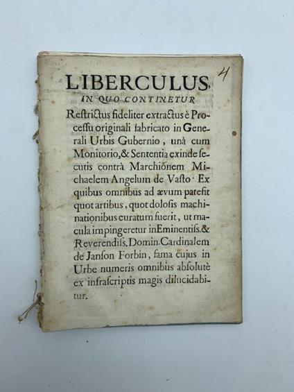 Liberculus in quo continetur...extractus e processu originali...contra Marchionem Michaelem Angelum de Vasto.. - copertina