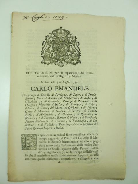 Editto di S. M. per la separazione del Protomedicato del Collegio de' Medici in data delli 30 luglio 1739 - copertina