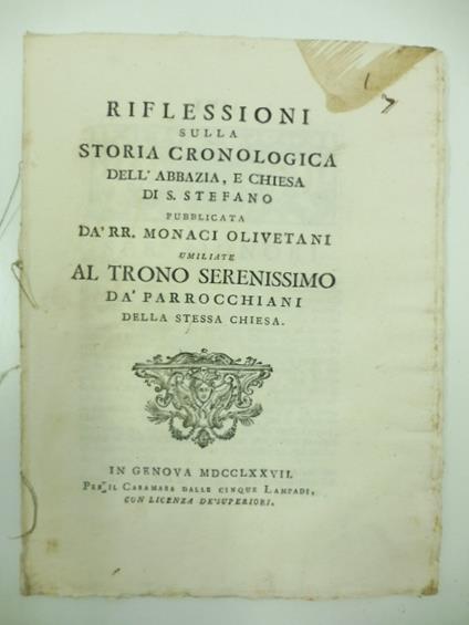 Riflessioni sulla storia cronologica dell'abbazia e chiesa di S. Stefano pubblicata da RR. monaci olivetani umiliate al trono serenissimo da' parrocchiani della stessa chiesa - copertina