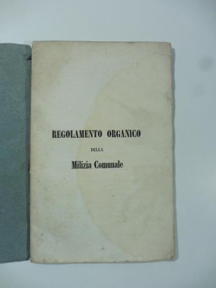 Regolamento organico della Milizia comunale (Asti) - copertina