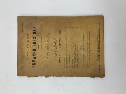 Libreria antiquaria di Ermanno Loescher. Torino. Catalogo n. 37. Storia d'Italia e dei paesi esteri. Febbraio 1882 - copertina