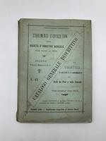 Stabilimento d'orticoltura della Societa' d'industrie agricole. Catalogo generale descrittivo dei vegetali d'utilita' e d'ornamento dei bulbi da fiori e delle sementi ..