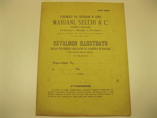 Stabilimento per costruzioni in ferro Marianio, Secchi & C. Milano. Catalogo illustrato delle chiusure ondulate di Lamiera d'acciaio specialita' della ditta. Anno 1886 - copertina