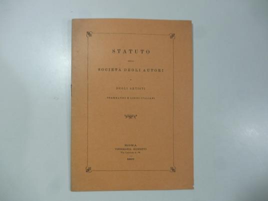 Statuto della Societa' degli autori e degli artisti drammatici e lirici italiani - copertina