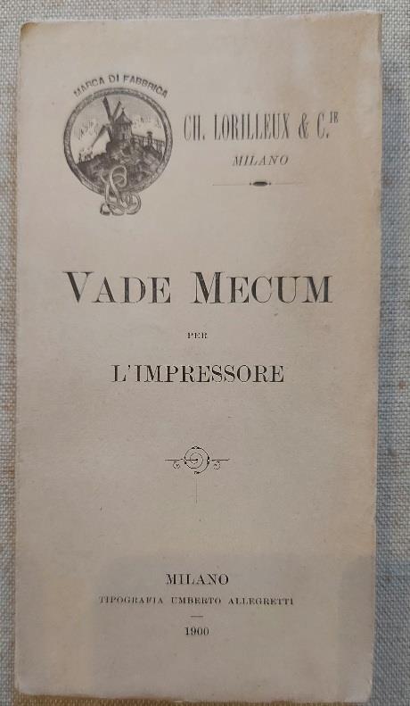 Ch. Lorilleux e C.ie. Vade mecum dell'impressore. Seconda edizione - copertina