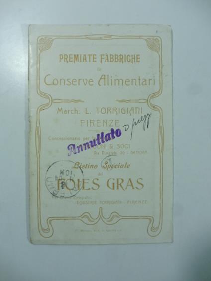 Premiate fabbriche di conserve alimentari March. L. Torrigiani, Firenze. Listino speciale del foie gras. Pieghevole pubblicitario - copertina